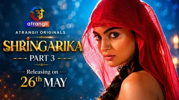 Shringarika Part 3 2026 Uncut Atrangii Web Series