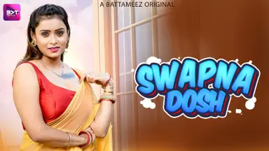 Swapanadosh Part1 2026 Uncut Hindi TikuTV Web Series